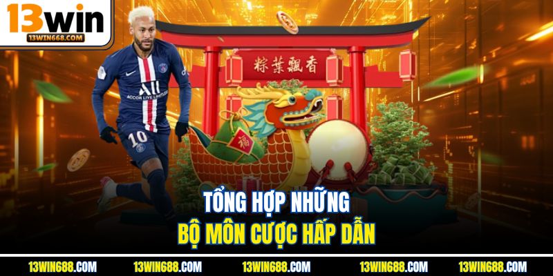 Tổng hợp những bộ môn cược hấp dẫn